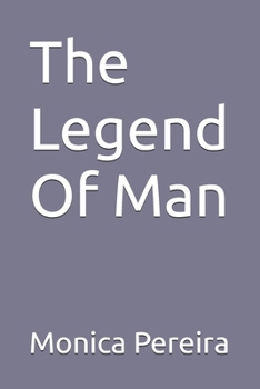 Paperback The Legend Of Man Book
