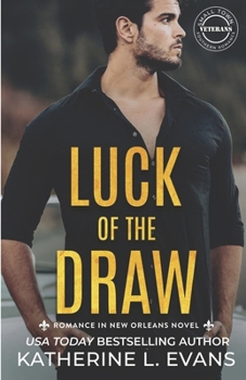 Paperback Luck of the Draw: A Small Town Southern Veteran Romance Book