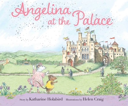 Angelina at the Palace (Angelina Ballerina) - Book  of the Angelina Ballerina