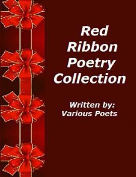 Paperback Red Ribbon Poetry Collection: Written By Various Poets Book