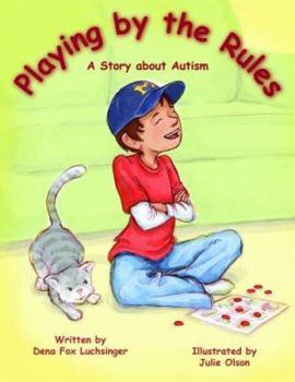 Hardcover Playing by the Rules: A Story About Autism Book