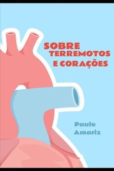 Paperback Sobre Terremotos e Corações [Portuguese] Book