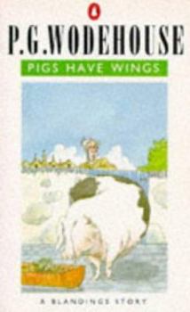 Paperback Pigs Have Wings: A Blandings Story Book