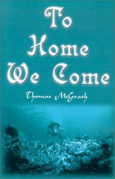Paperback To Home We Come Book