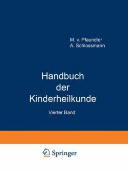 Paperback Handbuch Der Kinderheilkunde: Ein Buch Für Den Praktischen Artz [German] Book