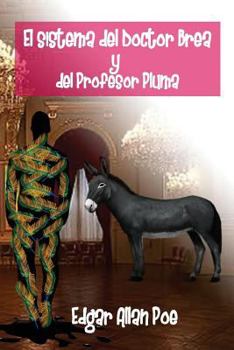 Paperback El Sistema del Dr. Brea y del Profesor Pluma [Spanish] Book