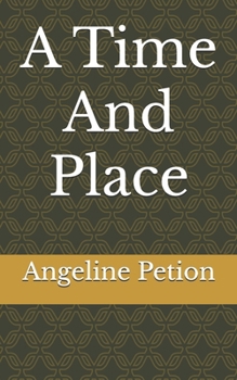 Paperback A Time And Place Book