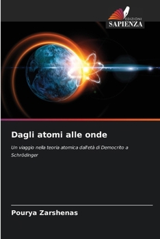 Dagli atomi alle onde (Italian Edition)