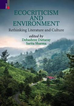 Hardcover Ecocriticism And Environment: Rethinking Literature and Culture Book