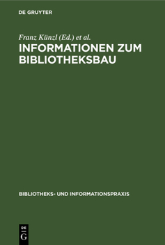 Hardcover Informationen zum Bibliotheksbau [German] Book