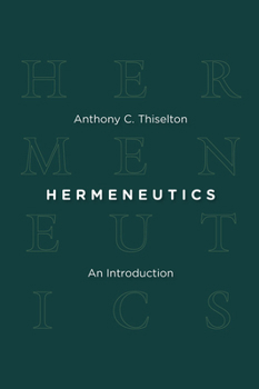 Paperback Hermeneutics: An Introduction Book