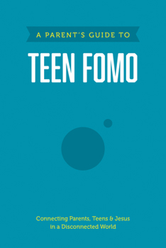 Paperback A Parent's Guide to Teen Fomo Book