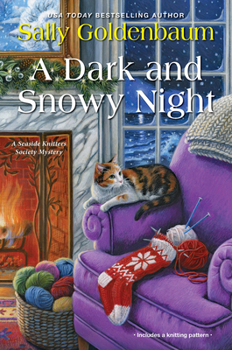 A Dark and Snowy Night - Book #16 of the Seaside Knitters Society Mystery