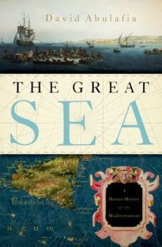 Hardcover Great Sea: A Human History of the Mediterranean Book