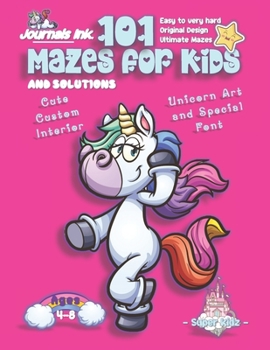 Paperback 101 Mazes For Kids: SUPER KIDZ Book. Children - Ages 4-8 (US Edition). Happy Unicorn custom art interior. 101 Puzzles with solutions - Eas Book