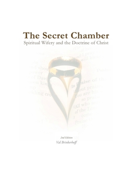 Paperback The Secret Chamber: Spiritual Wifery and the Doctrine of Christ Book