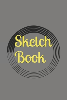 Sketch Book: : Blank Sketch Book for Drawing, Writing, Painting, Sketching and Doodling. Sketch Book/ Unlined Journal / Diary / Notebook /Logbook ... /Tracker--120 Pages – Standard (6 x 9 inches)
