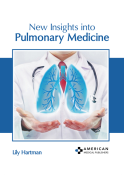 Hardcover New Insights Into Pulmonary Medicine Book