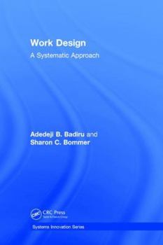Hardcover Work Design: A Systematic Approach Book