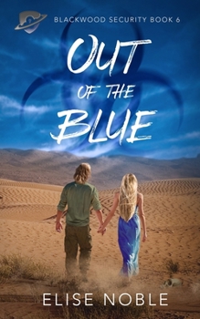 Out of the Blue - Book #6 of the Blackwood Security