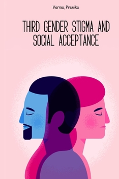 Paperback Third gender stigma and social acceptance Book