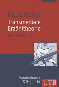 Paperback Transmediale Erzahltheorie: Eine Einfuhrung [German] Book