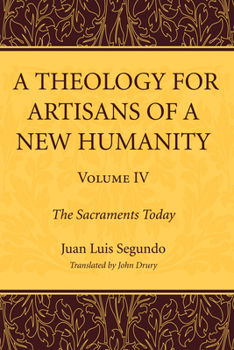 Paperback A Theology for Artisans of a New Humanity, Volume 4 Book