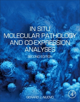 Paperback In Situ Molecular Pathology and Co-Expression Analyses Book