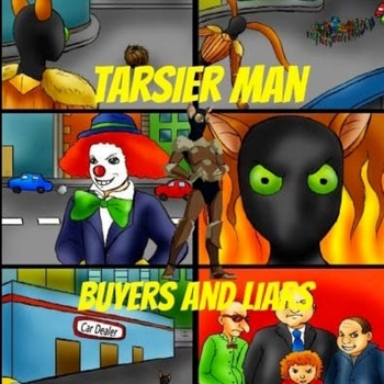 Paperback Tarsier Man: Buyers and Liars Book