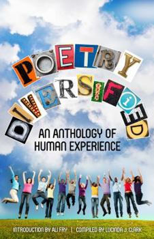 Paperback Poetry Diversified: An Anthology of Human Experience Book