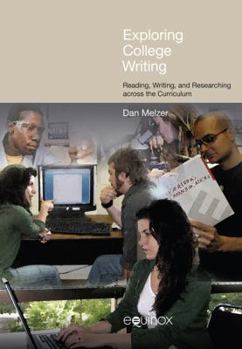 Paperback Exploring College Writing: Reading, Writing and Researching Across the Curriculum Book