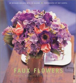 Paperback Faux Flowers: Simple Accents and Arrangements Book