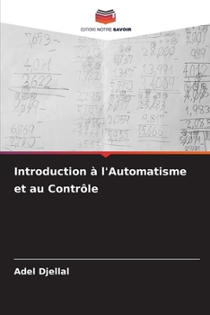 Introduction à l'Automatisme et au Contrôle (French Edition)
