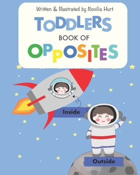 Paperback Toddlers Book of Opposites Book