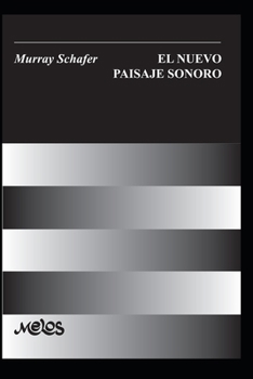 Paperback El Nuevo Pasaje Sonoro: un manual para el maestro de música moderno [Spanish] Book
