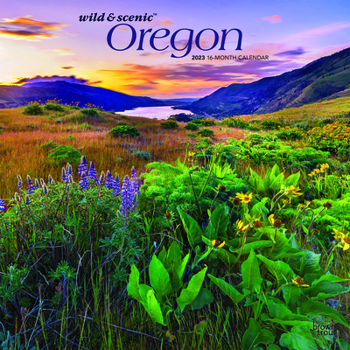 Calendar Oregon Wild & Scenic 2023 Square Book