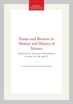 Hardcover Essays and Reviews in History and History of Science: Transactions, American Philosophical Society (Vol. 96, Part 5) Book