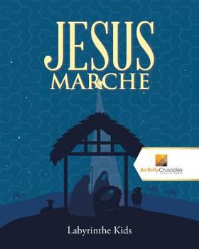 Paperback Jesus Marche: Labyrinthe Kids [French] Book
