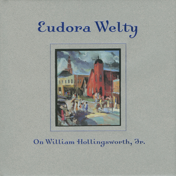 Hardcover On William Hollingsworth, Jr. Book