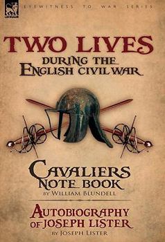 Hardcover Two Lives During the English Civil War Book