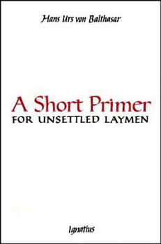 Paperback Short Primer for Unsettled Laymen Book