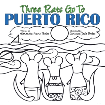 Paperback Three Rats Go to Puerto Rico Book