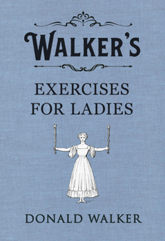 Hardcover Walker's Exercises for Ladies Book