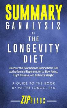 Paperback Summary & Analysis of The Longevity Diet: Discover the New Science Behind Stem Cell Activation and Regeneration to Slow Aging, Fight Disease, and Opti Book