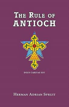 Paperback The Rule of Antioch Book