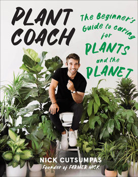 Paperback Plant Coach: The Beginner's Guide to Caring for Plants and the Planet Book