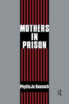 Paperback Mothers in Prison Book