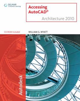 Paperback Accessing AutoCAD Architecture 2010 [With CDROM] Book