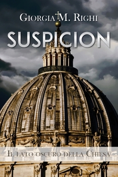 Paperback SUSPICION. Il lato oscuro della Chiesa [Italian] Book
