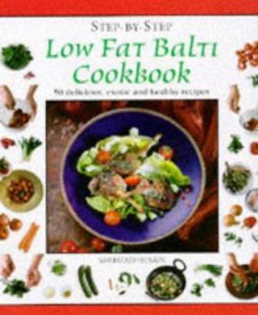 Hardcover Step-By-Step Low Fat Balti Cookbook Book